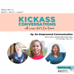 Ad for Kickass Conversation with Carla Madeleine Kupe, Esq. including headshots of Carla, Louise Neil, & Kim Romain